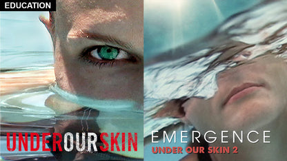 UNDER OUR SKIN Films